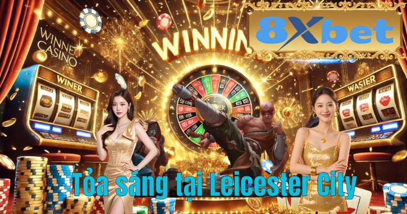 Tỏa sáng tại Leicester City